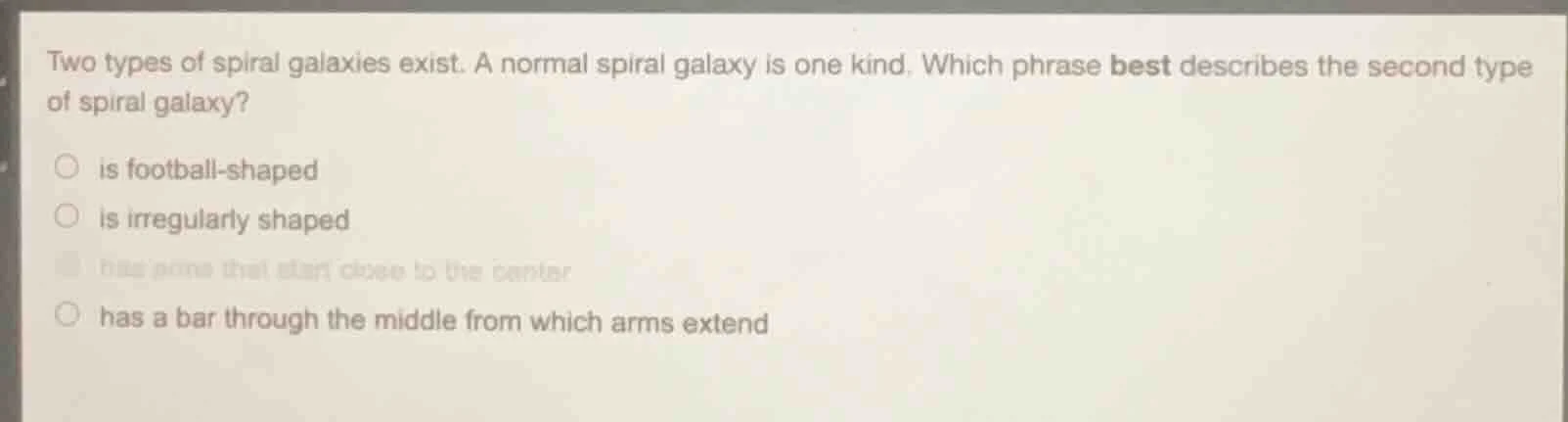 two types of spiral galaxies exist. a normal spiral galaxy is one kind.…