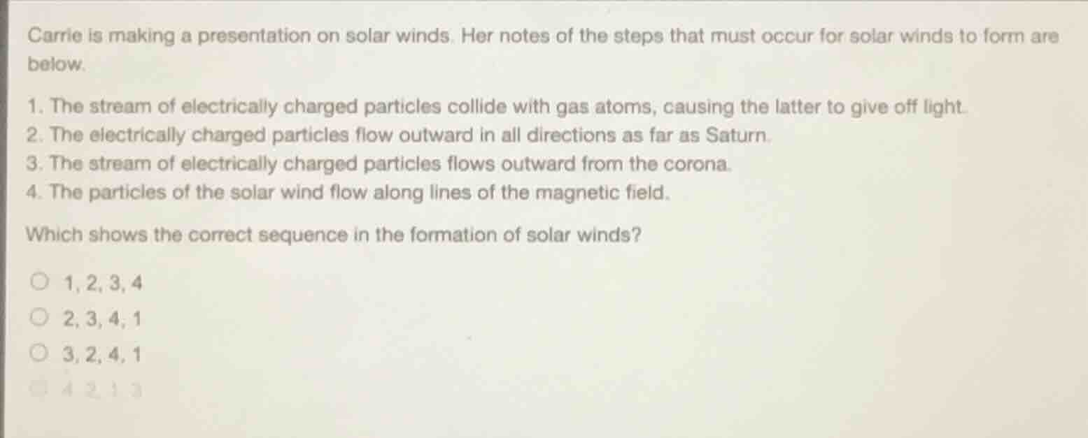 carrie is making a presentation on solar winds. her notes of the steps …