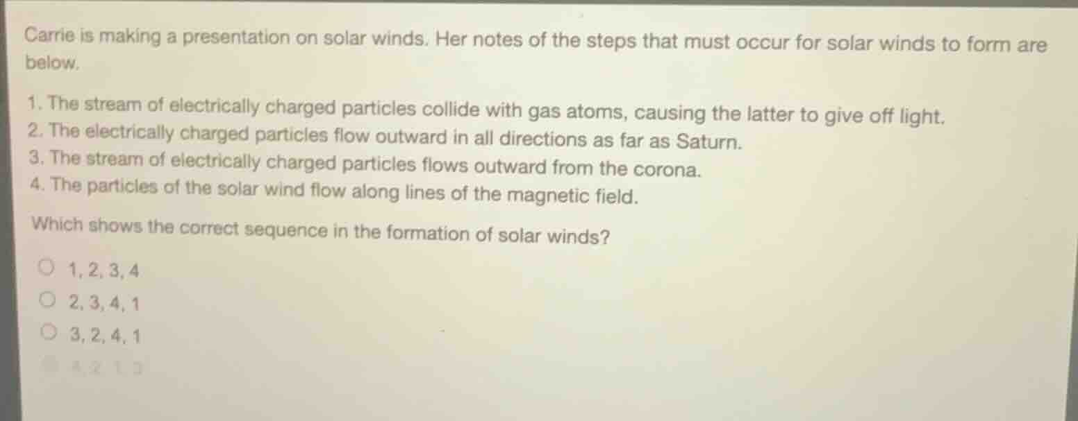 carrie is making a presentation on solar winds. her notes of the steps …
