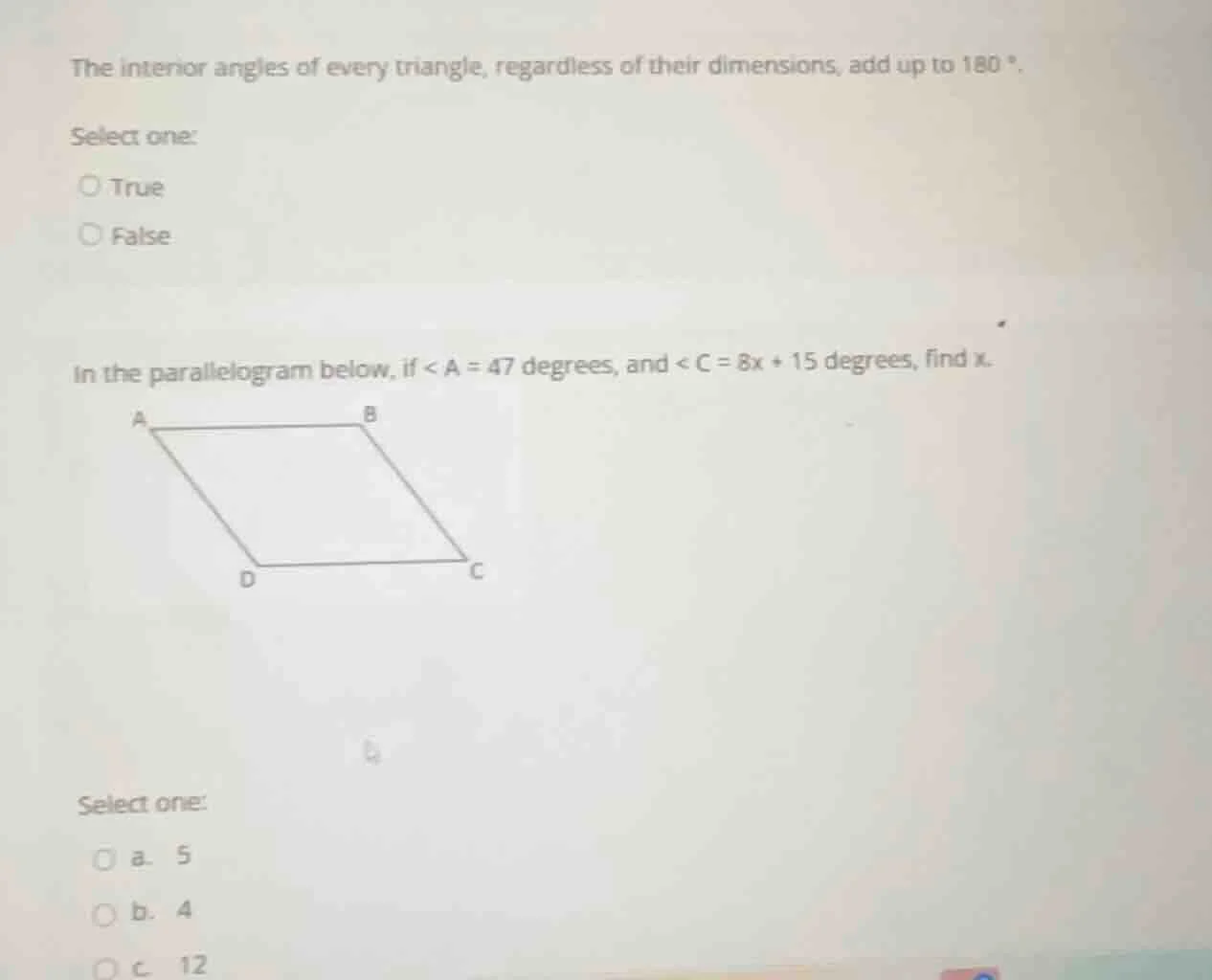 the interior angles of every triangle, regardless of their dimensions, …