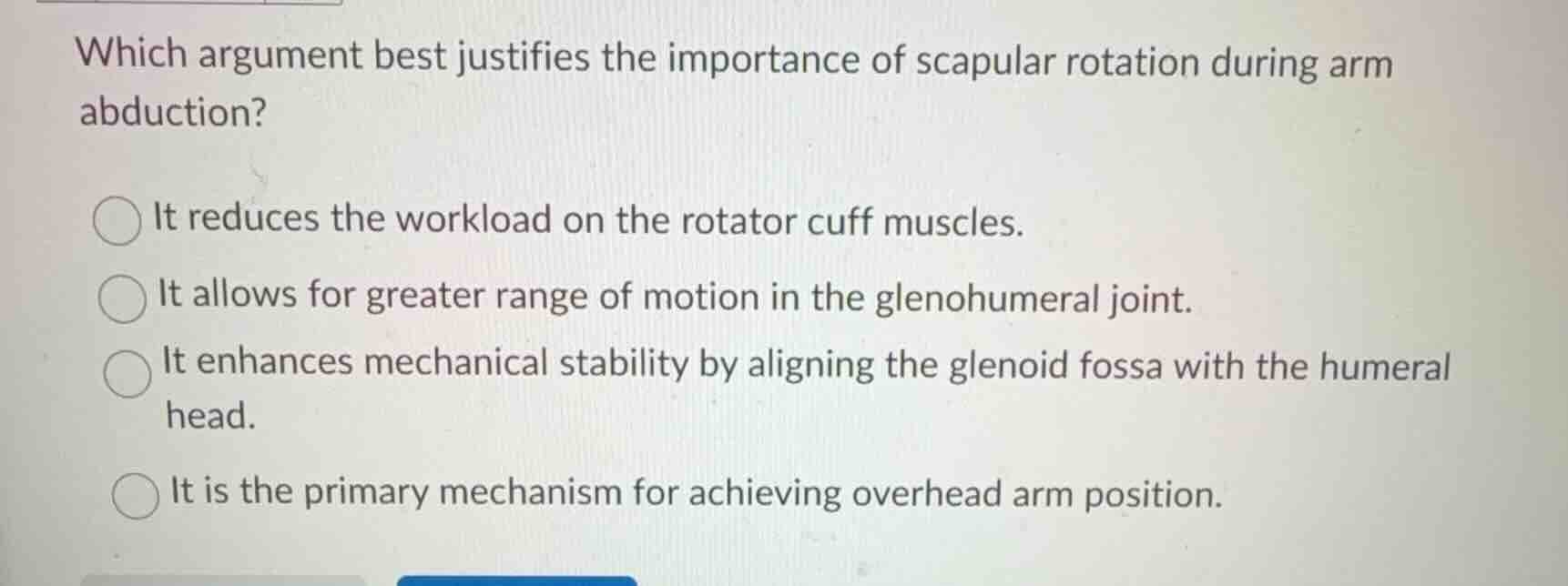 which argument best justifies the importance of scapular rotation durin…