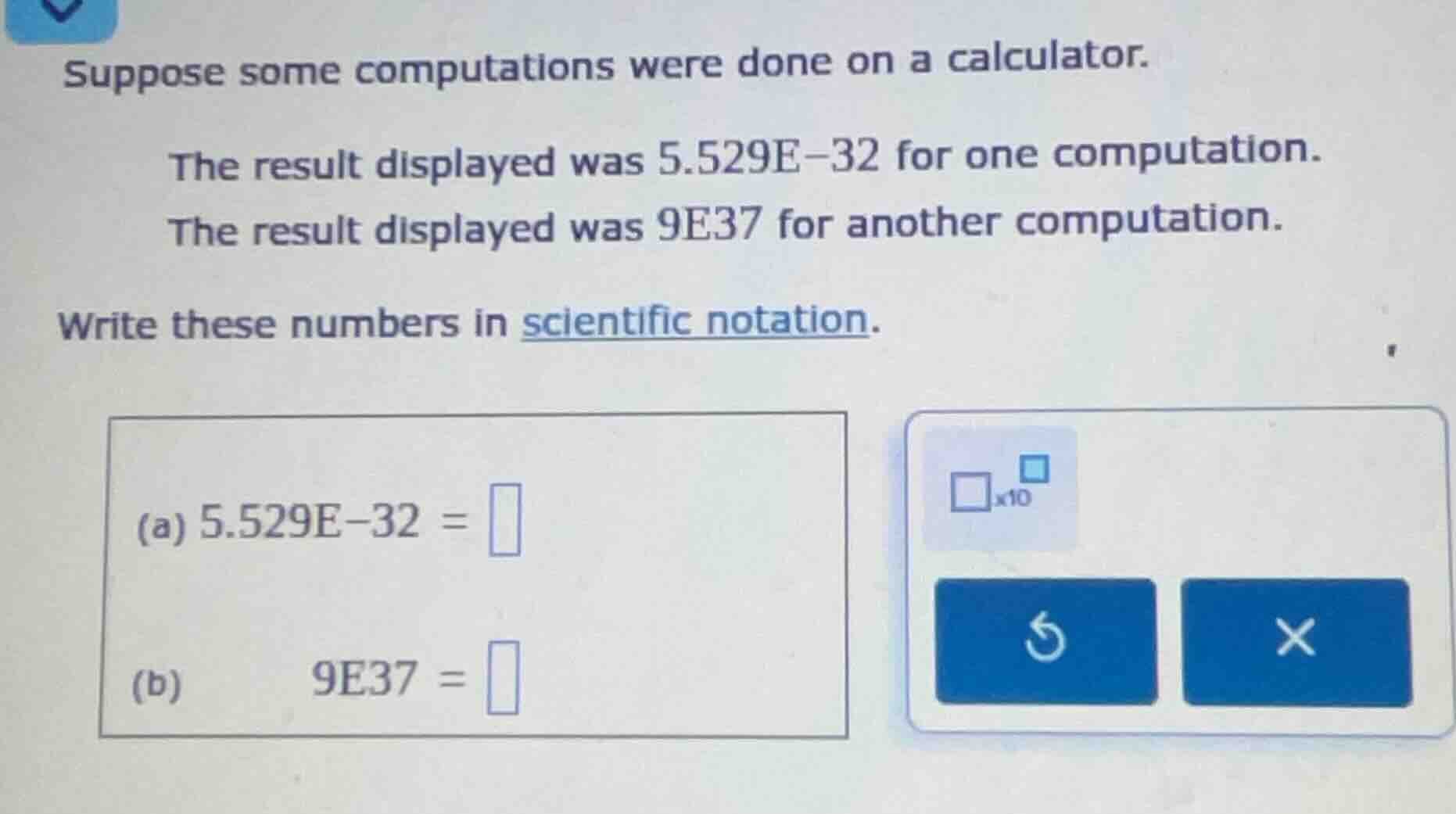 suppose some computations were done on a calculator. the result display…