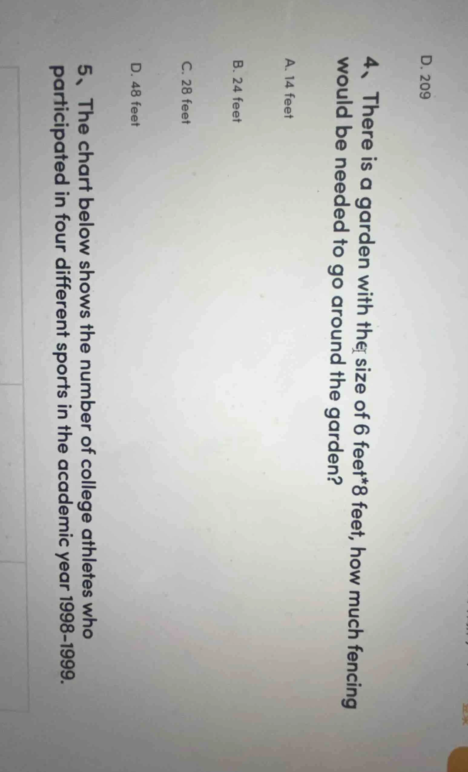 4、there is a garden with the size of 6 feet*8 feet, how much fencing wo…