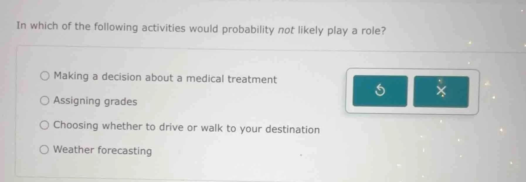 in which of the following activities would probability not likely play …