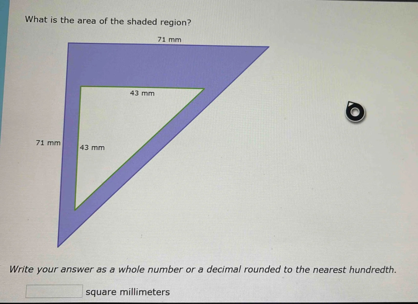 what is the area of the shaded region? 71 mm 71 mm 43 mm 43 mm write yo…