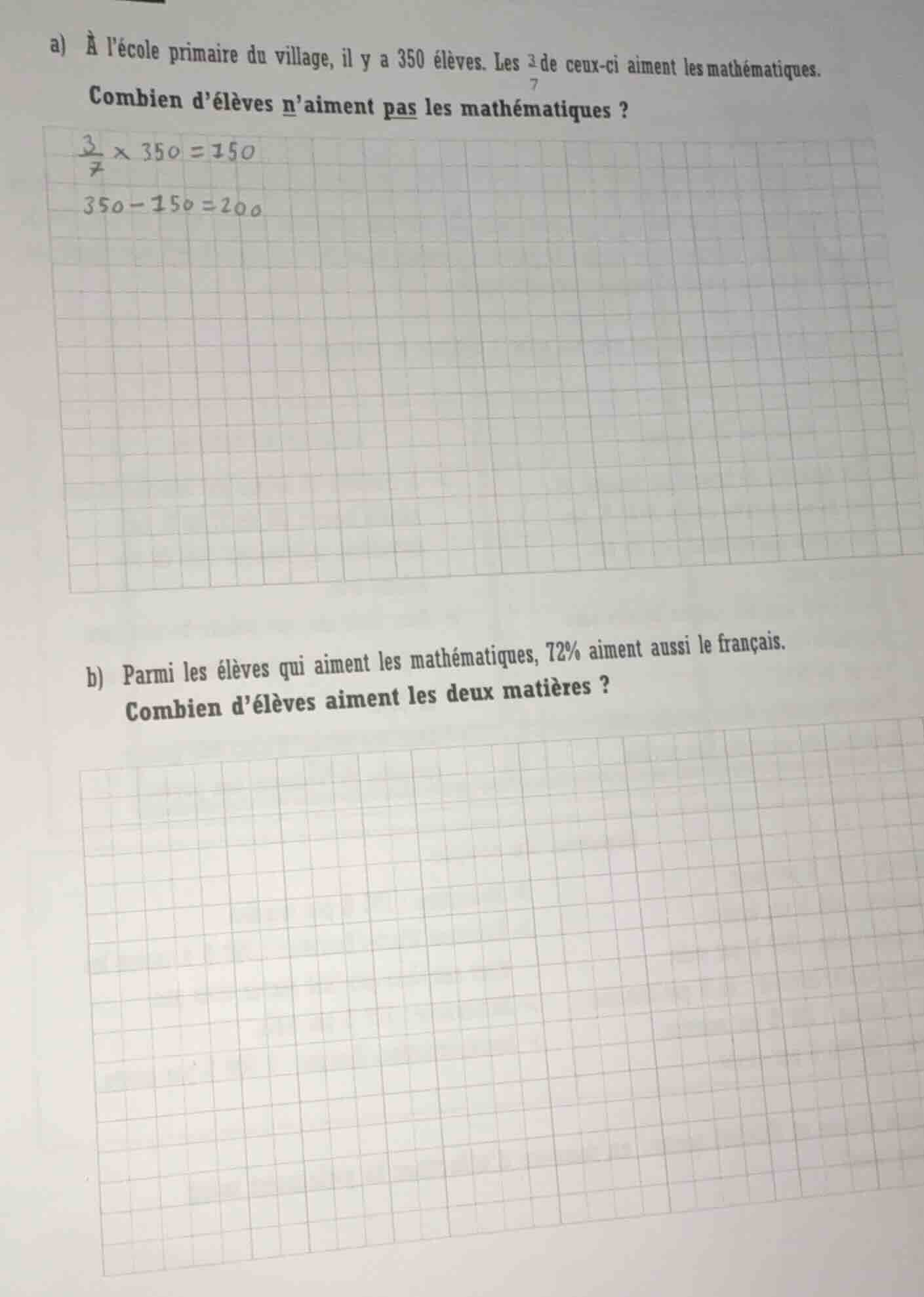 a) à lécole primaire du village, il y a 350 élèves. les \\(\\frac{3}{7}…