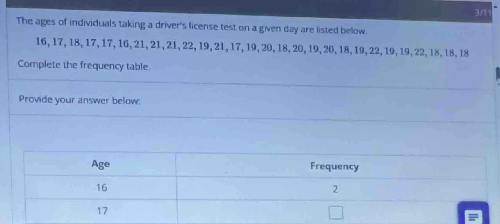 the ages of individuals taking a driver’s license test on a given day a…