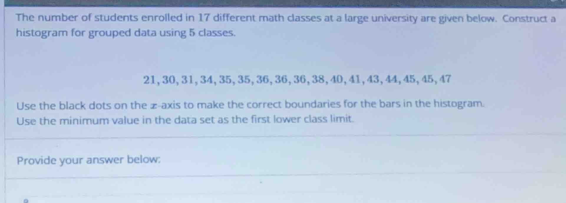 the number of students enrolled in 17 different math classes at a large…