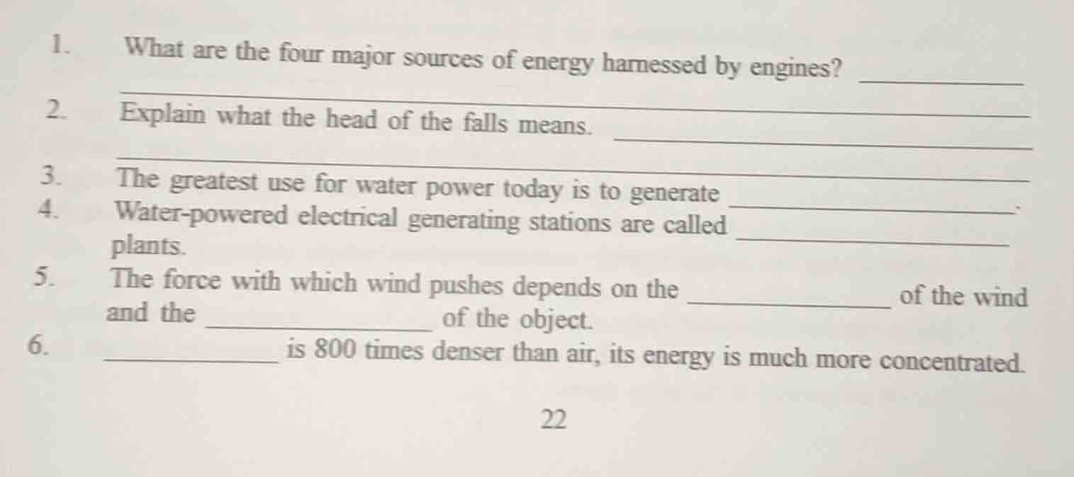 1. what are the four major sources of energy harnessed by engines? 2. e…