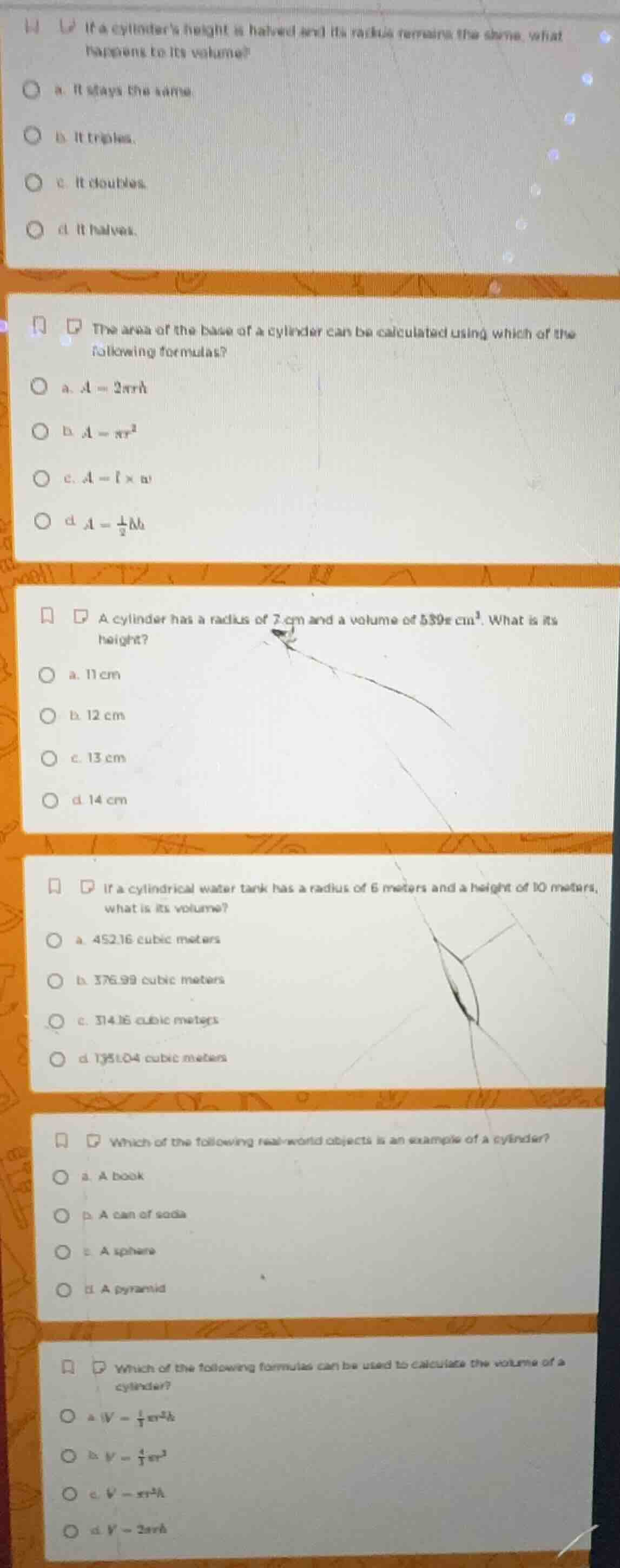 11 12 if a cylinders height is halved and its radius remains the same, …