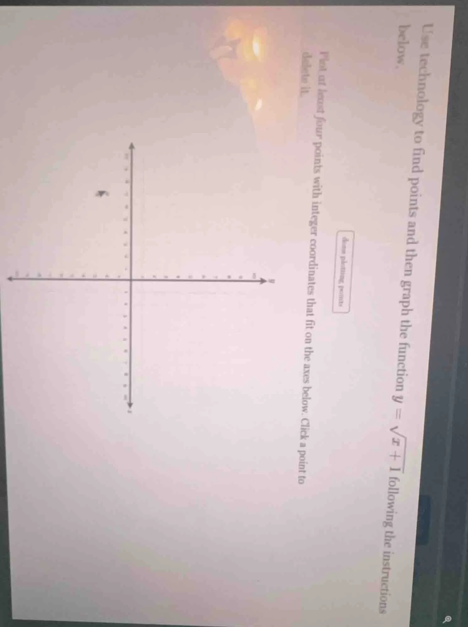 use technology to find points and then graph the function $y = \\sqrt{x…