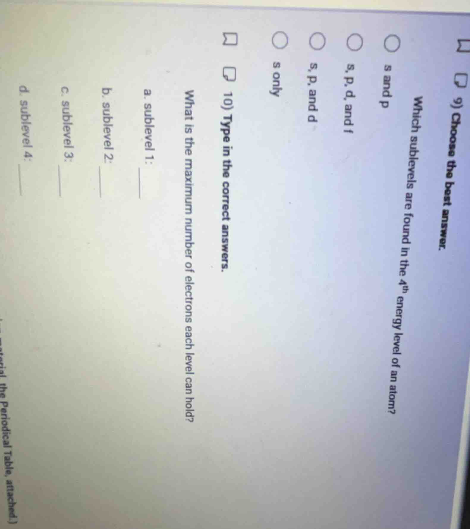 9) choose the best answer. which sublevels are found in the 4th energy …