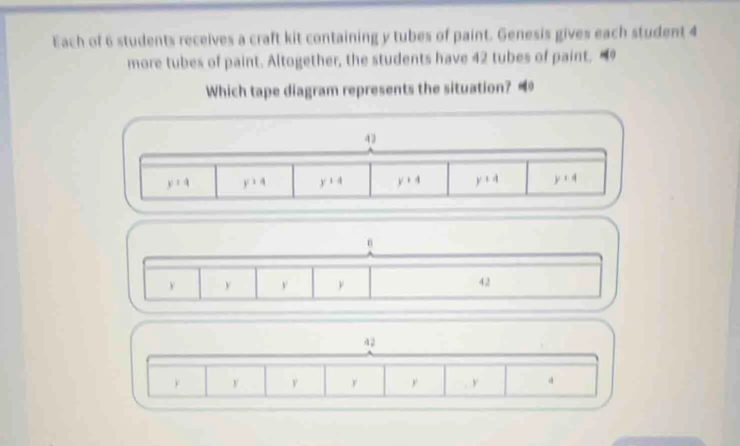 each of 6 students receives a craft kit containing y tubes of paint. ge…