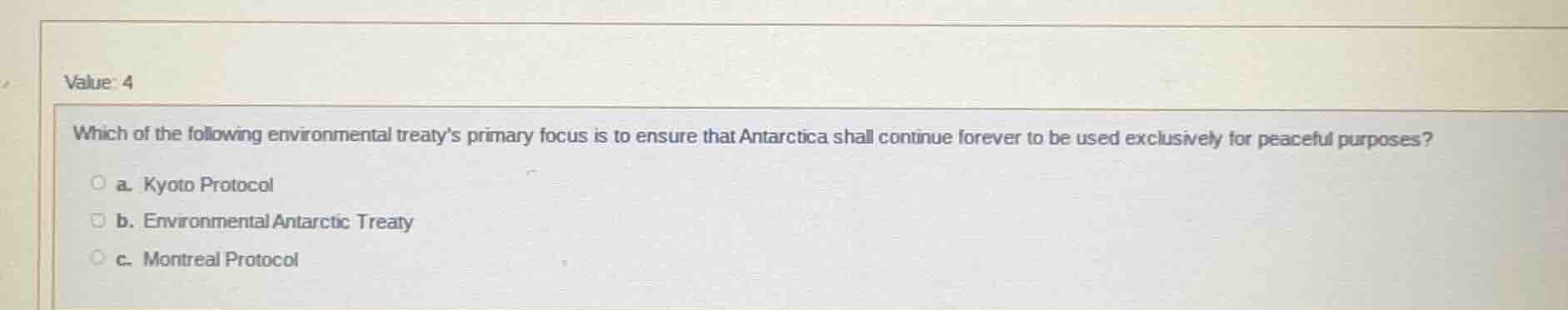 value: 4 which of the following environmental treatys primary focus is …