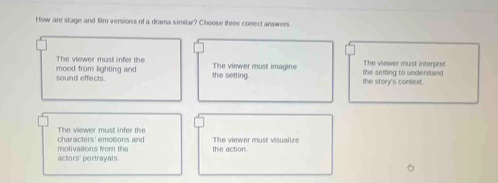 how are stage and film versions of a drama similar? choose three correc…
