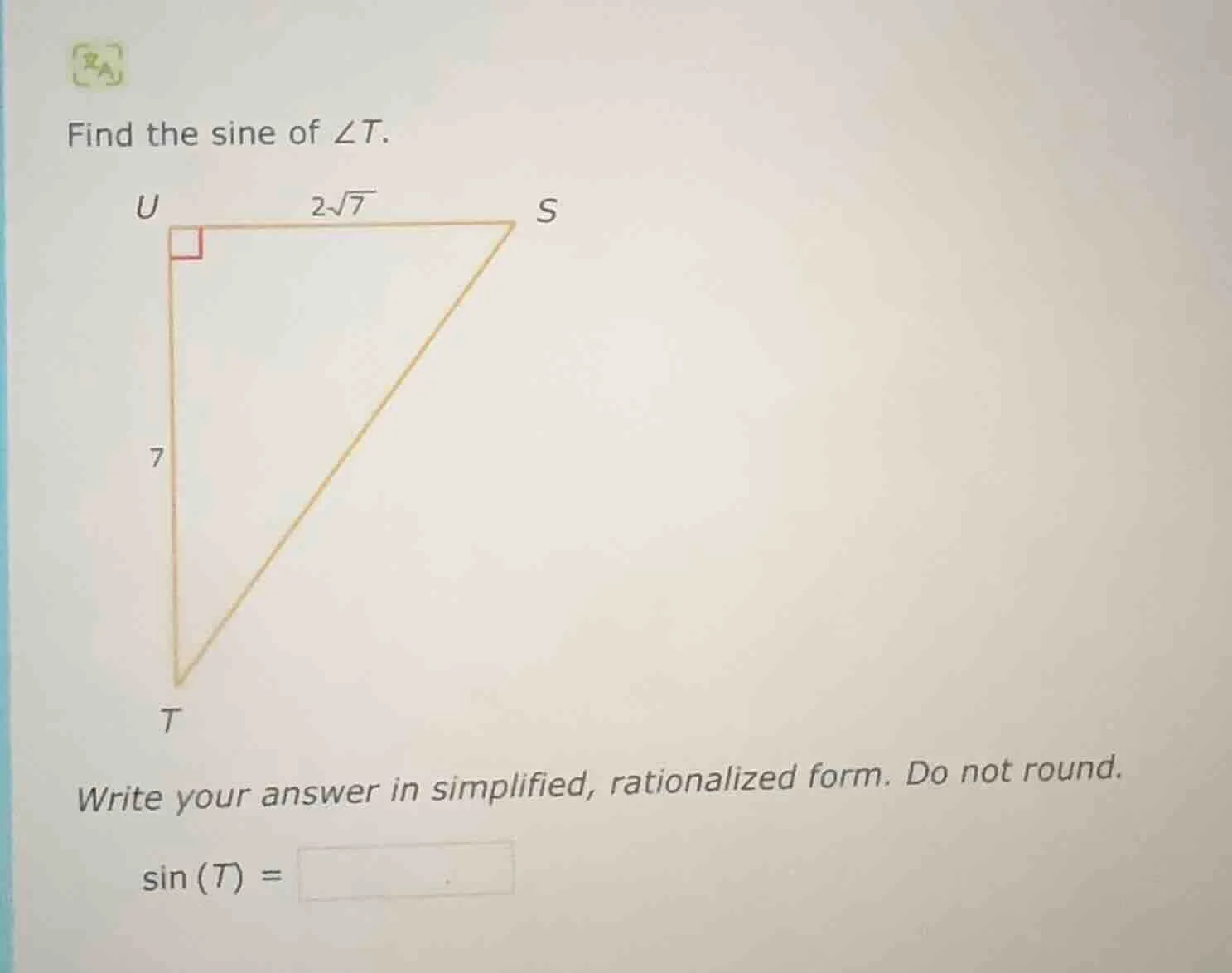find the sine of $\\angle t$. write your answer in simplified, rational…