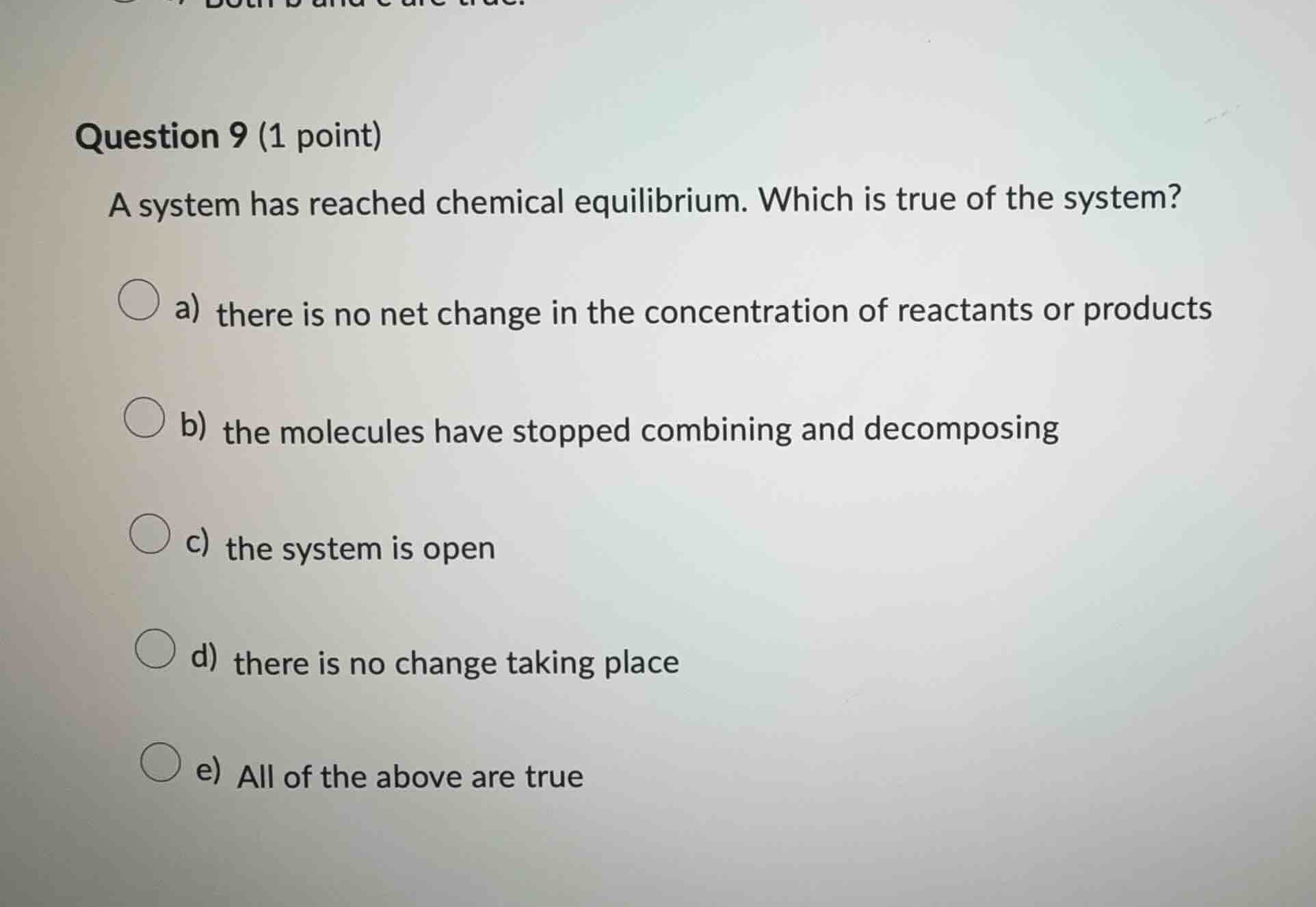 question 9 (1 point) a system has reached chemical equilibrium. which i…