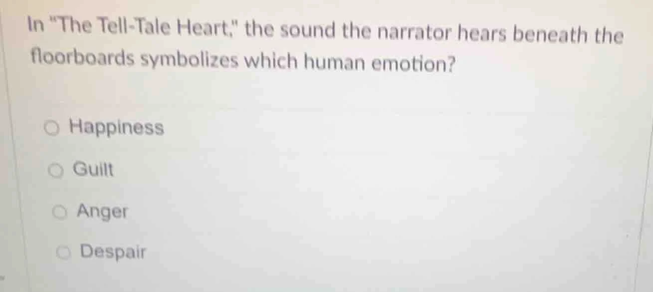 in \the tell - tale heart,\ the sound the narrator hears beneath the fl…