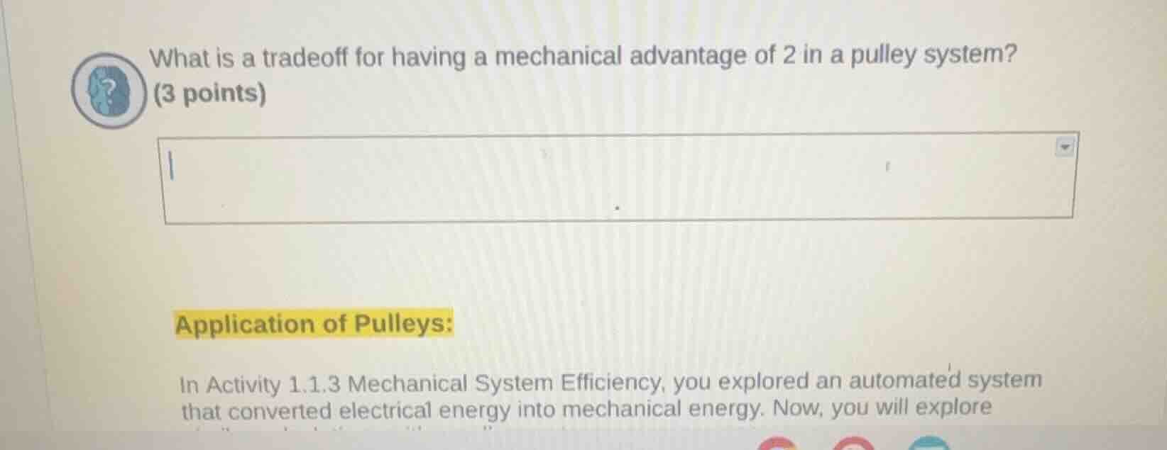 what is a tradeoff for having a mechanical advantage of 2 in a pulley s…