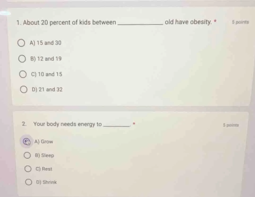 1. about 20 percent of kids between ________ old have obesity. * a) 15 …