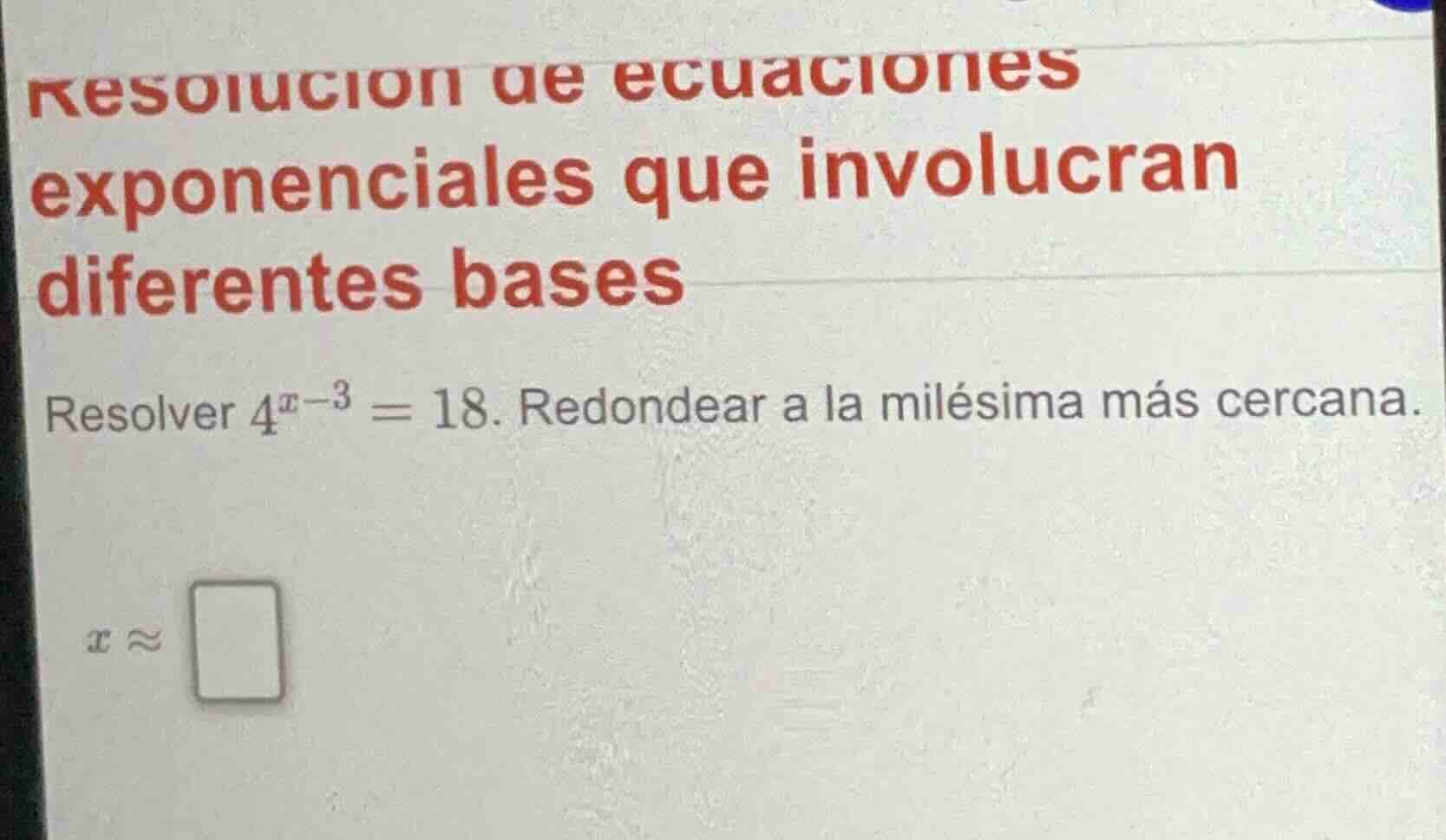 resolución de ecuaciones exponenciales que involucran diferentes bases …