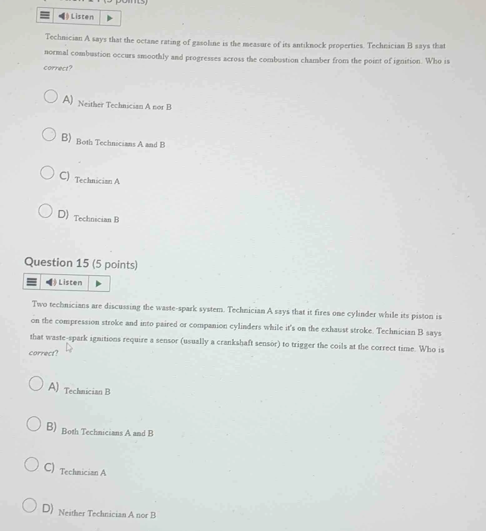 technician a says that the octane rating of gasoline is the measure of …