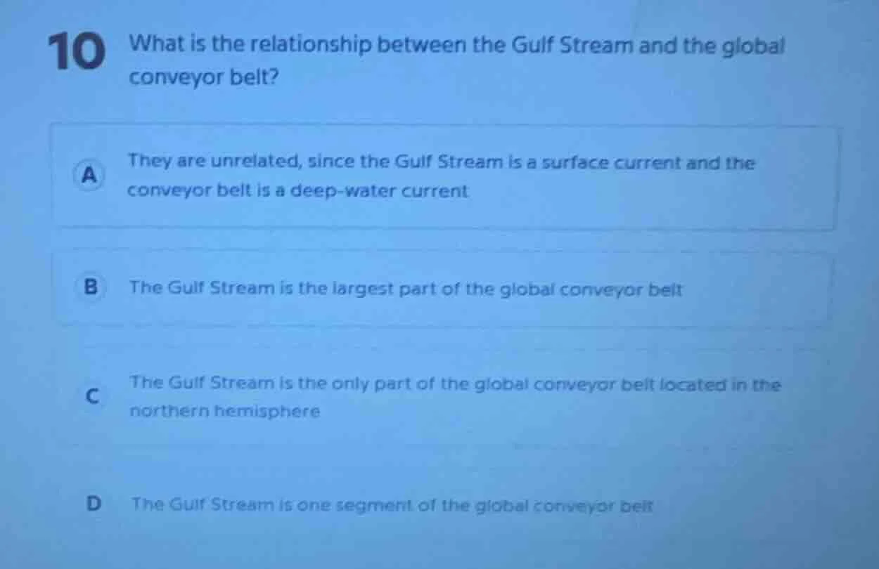10 what is the relationship between the gulf stream and the global conv…