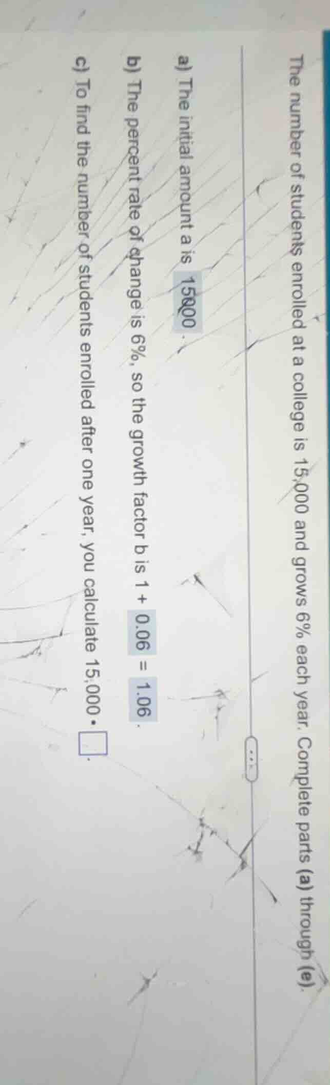 the number of students enrolled at a college is 15,000 and grows 6% eac…