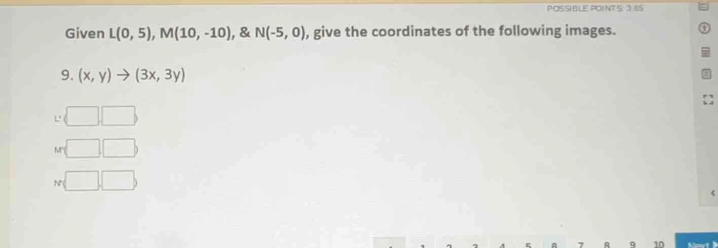 given l(0, 5), m(10, -10), & n(-5, 0), give the coordinates of the foll…