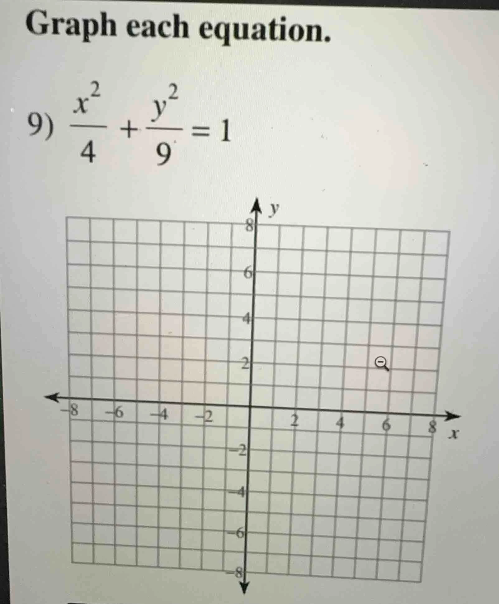 graph each equation. 9) \\(\\dfrac{x^2}{4} + \\dfrac{y^2}{9} = 1\\)