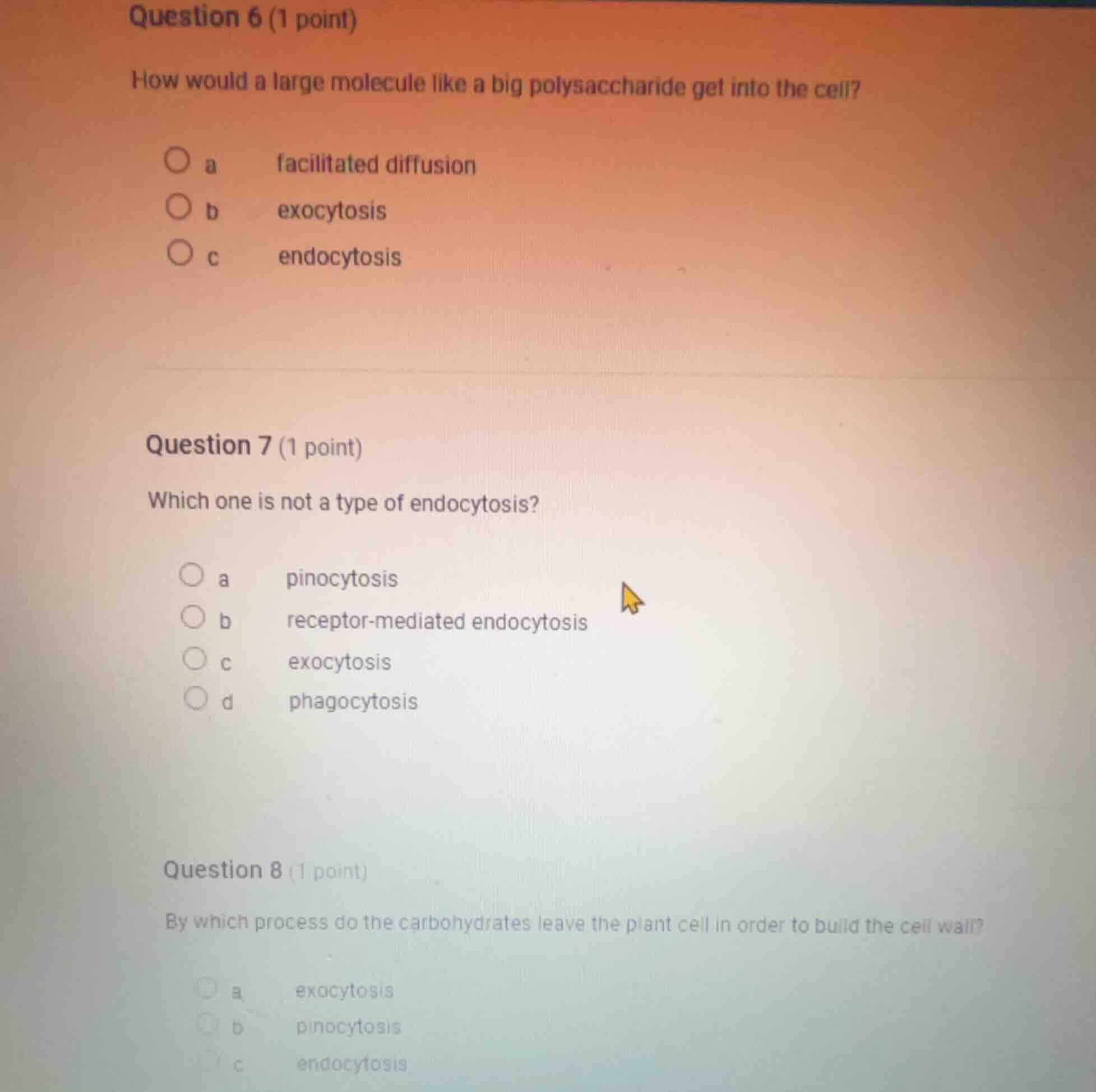 question 6 (1 point) how would a large molecule like a big polysacchari…