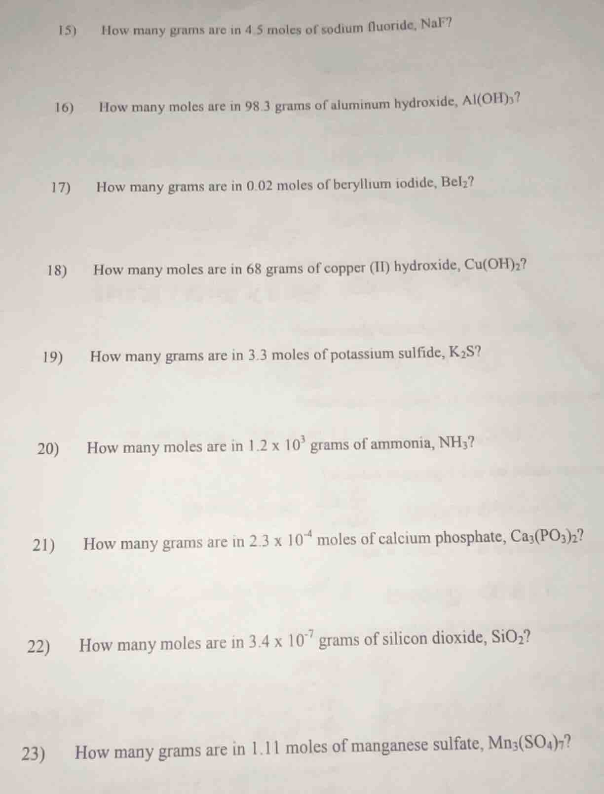 15) how many grams are in 4.5 moles of sodium fluoride, naf? 16) how ma…