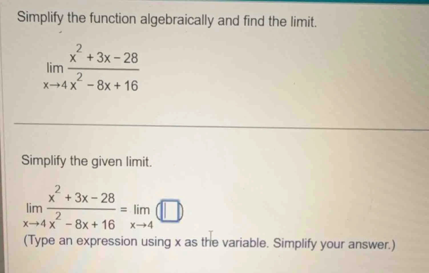 simplify the function algebraically and find the limit. \\(\\lim\\limit…