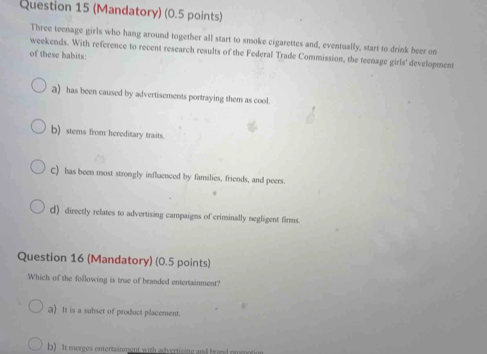 question 15 (mandatory) (0.5 points) three teenage girls who hang aroun…