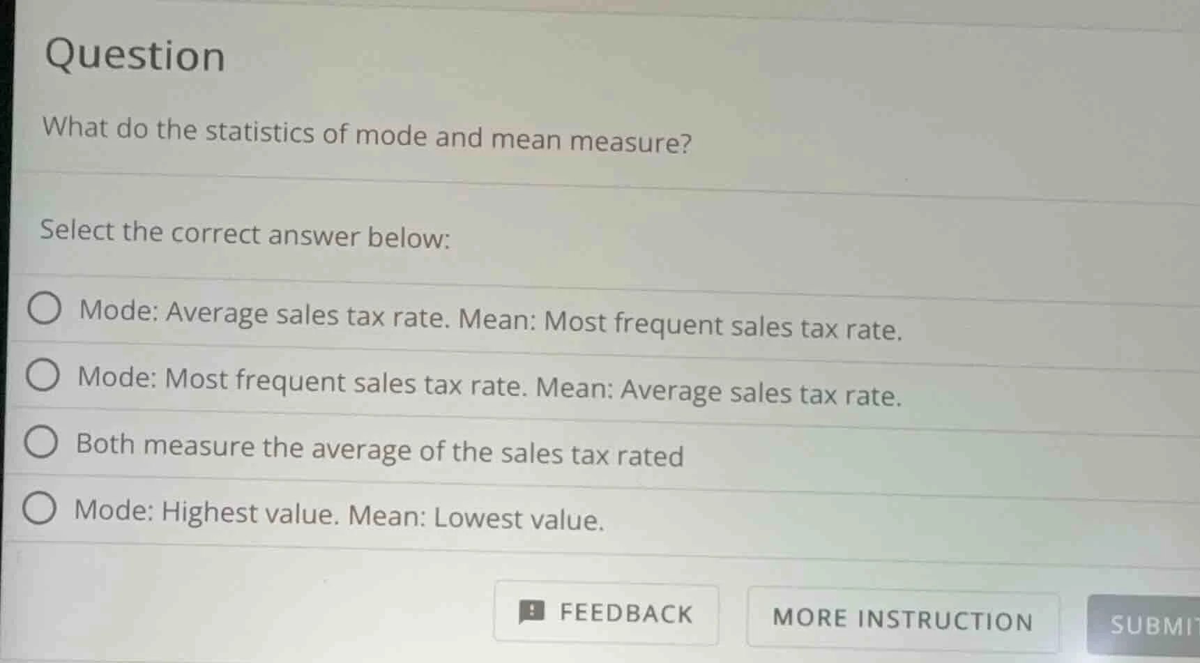 question what do the statistics of mode and mean measure? select the co…