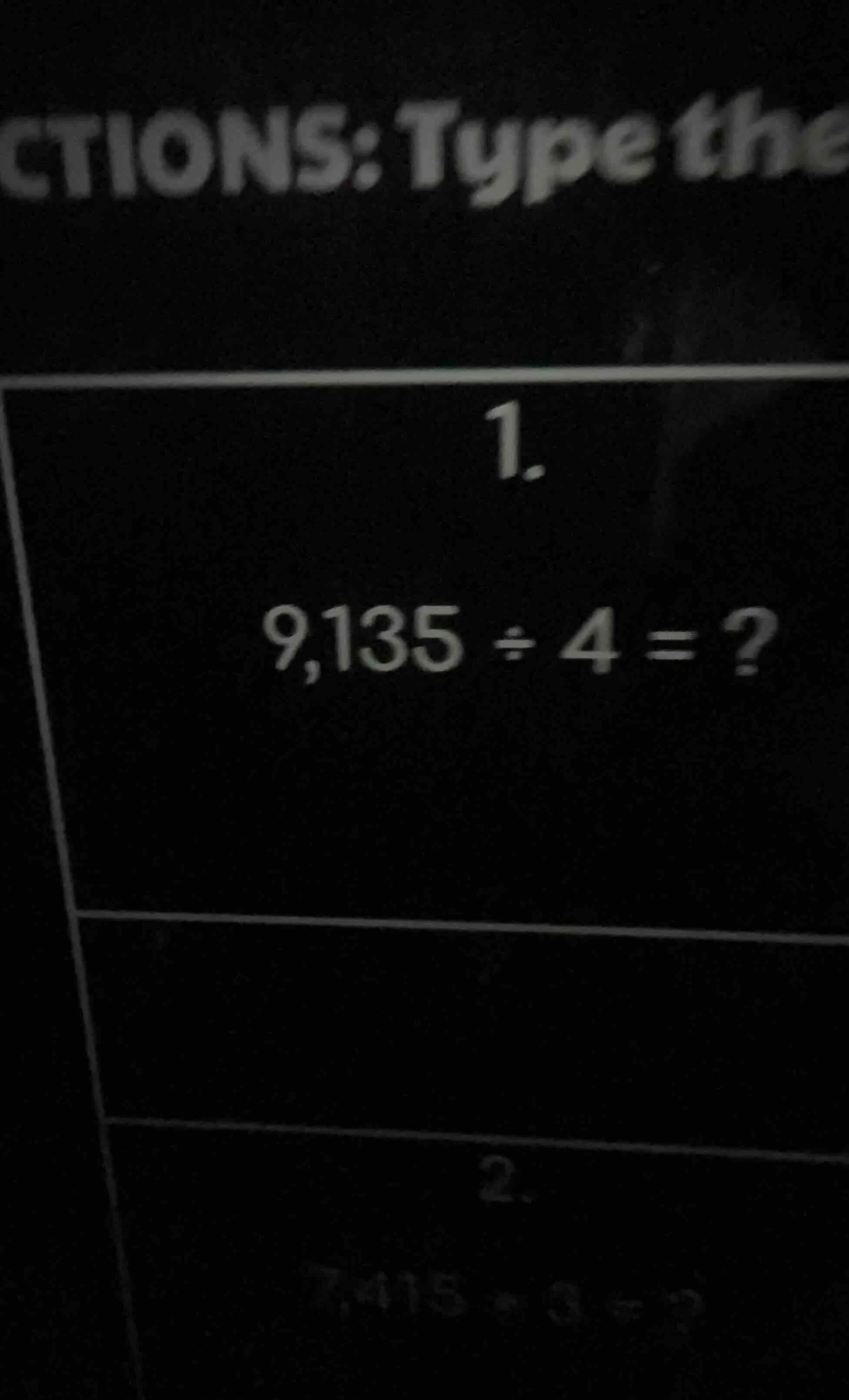 1. 9,135 ÷ 4 = ?