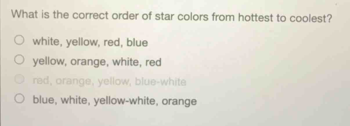 what is the correct order of star colors from hottest to coolest? white…