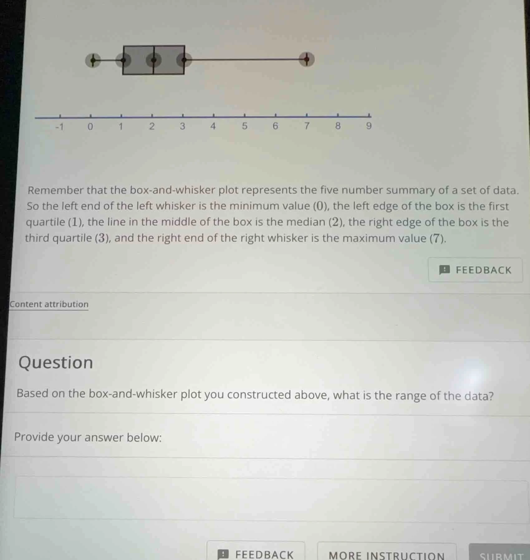 remember that the box-and-whisker plot represents the five number summa…