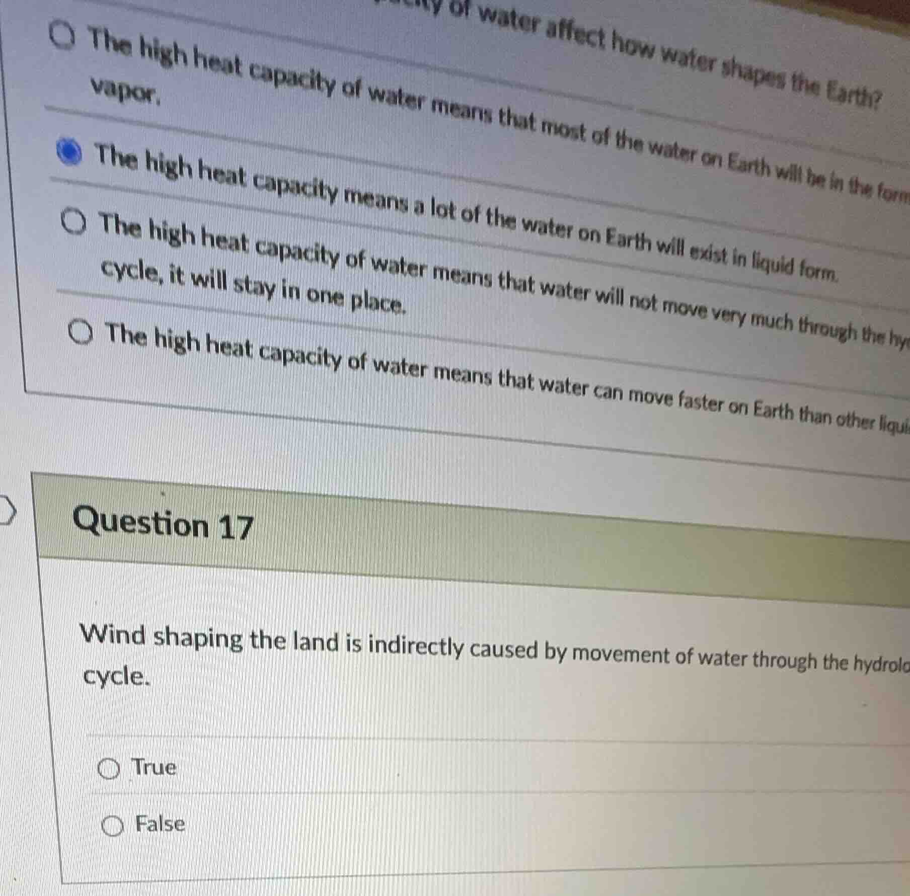 question 17 wind shaping the land is indirectly caused by movement of w…