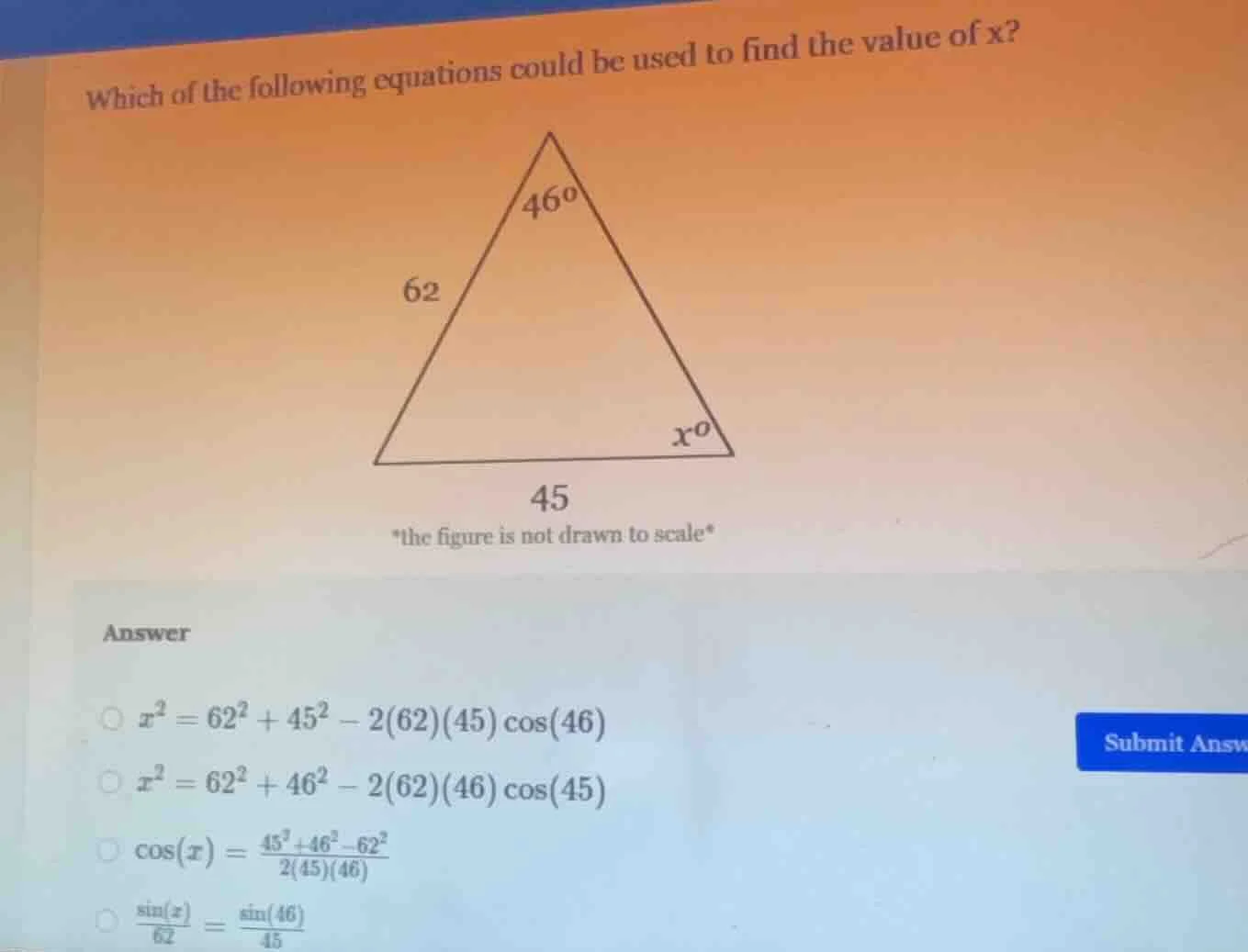 which of the following equations could be used to find the value of x? …