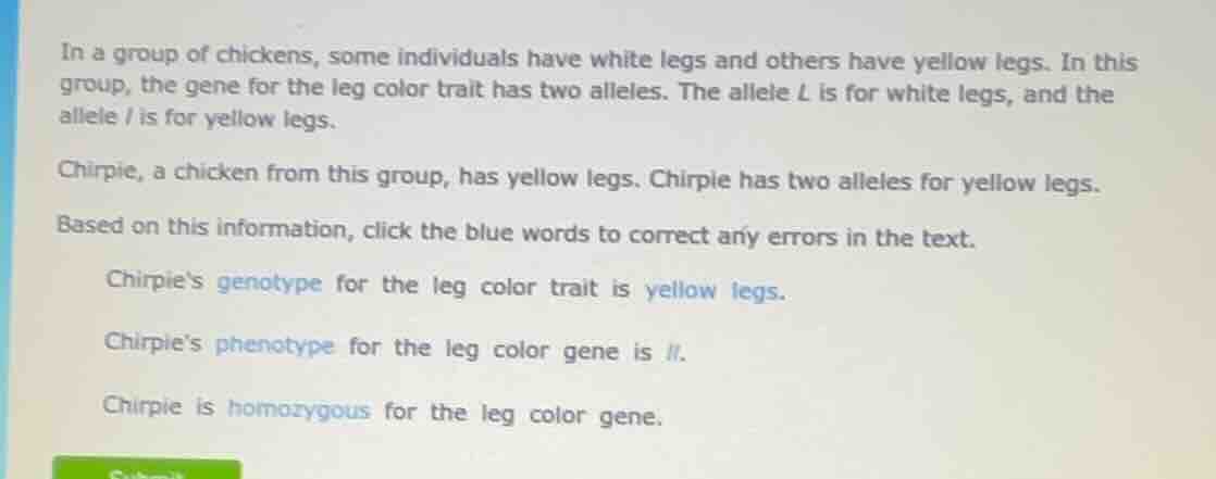 in a group of chickens, some individuals have white legs and others hav…