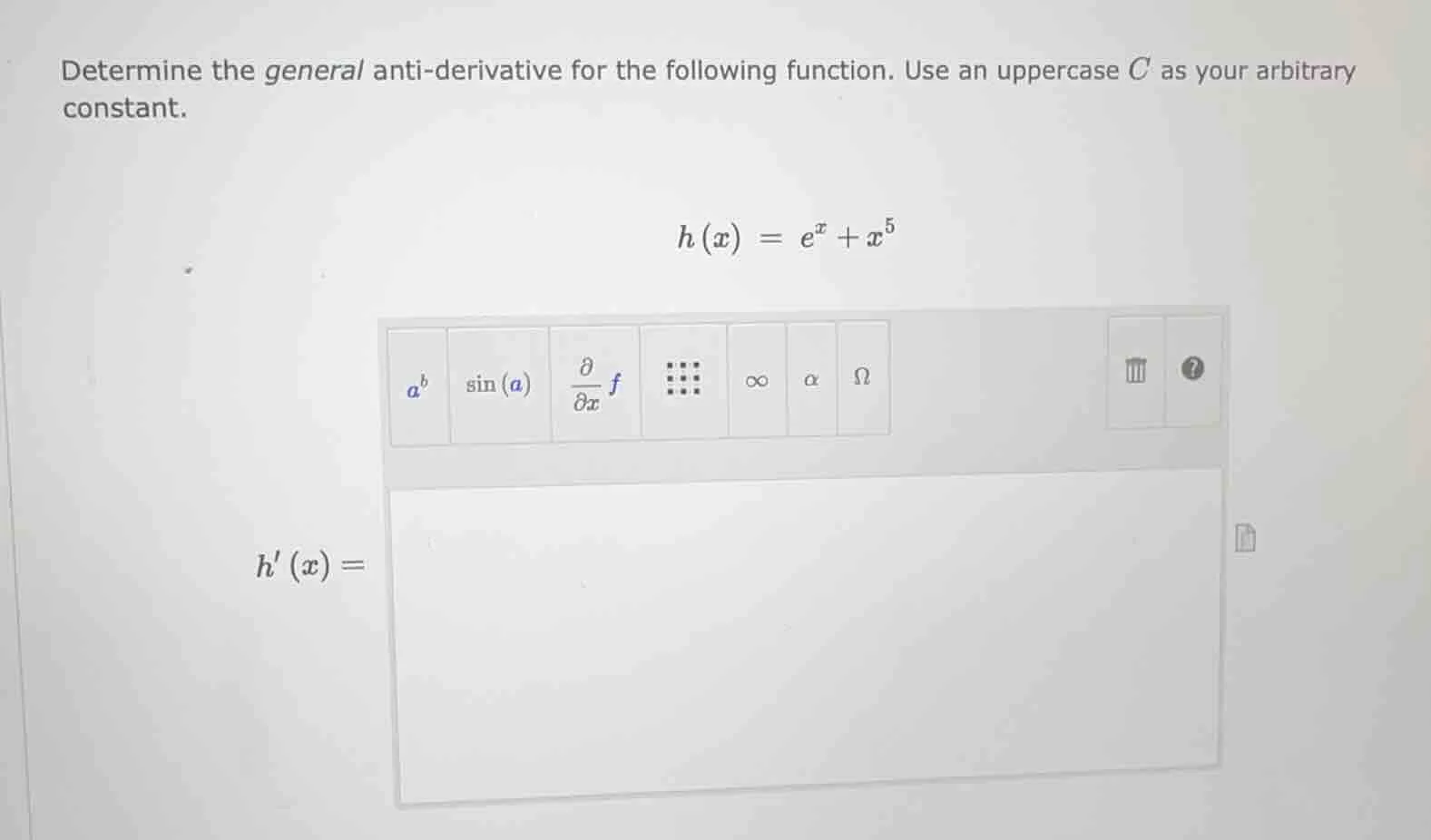determine the general anti - derivative for the following function. use…