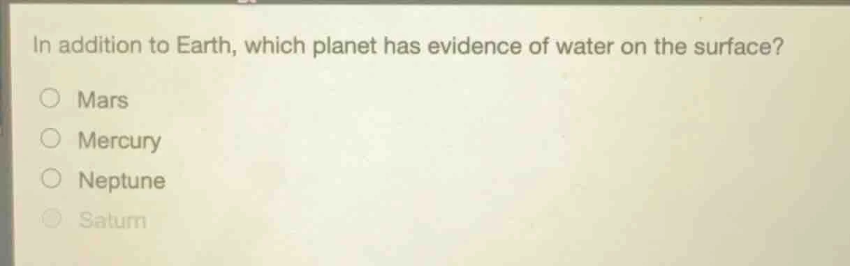 in addition to earth, which planet has evidence of water on the surface…