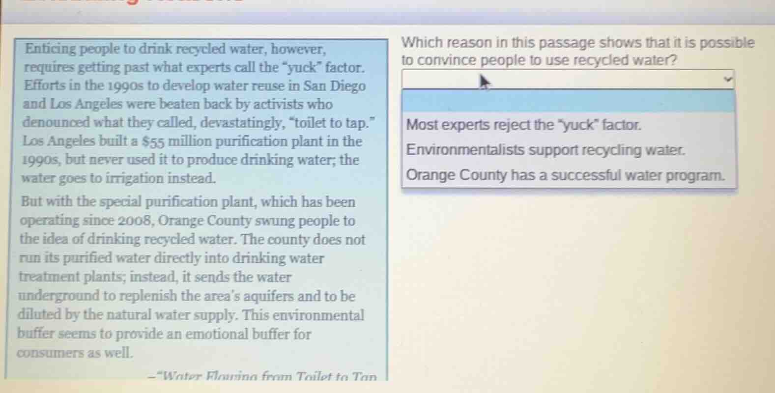 enticing people to drink recycled water, however, requires getting past…