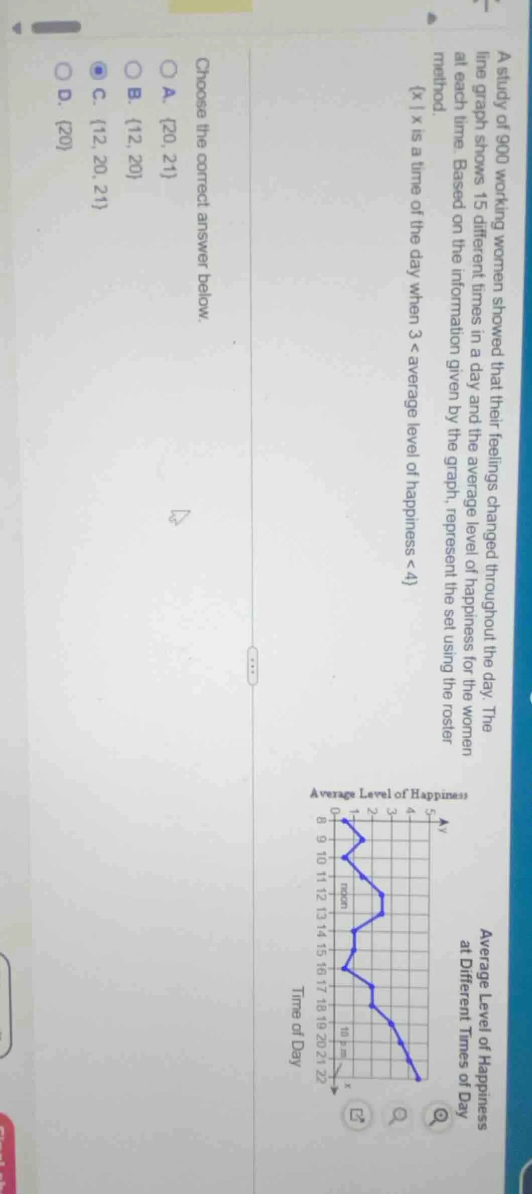 a study of 900 working women showed that their feelings changed through…