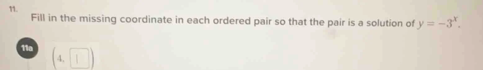 11. fill in the missing coordinate in each ordered pair so that the pai…