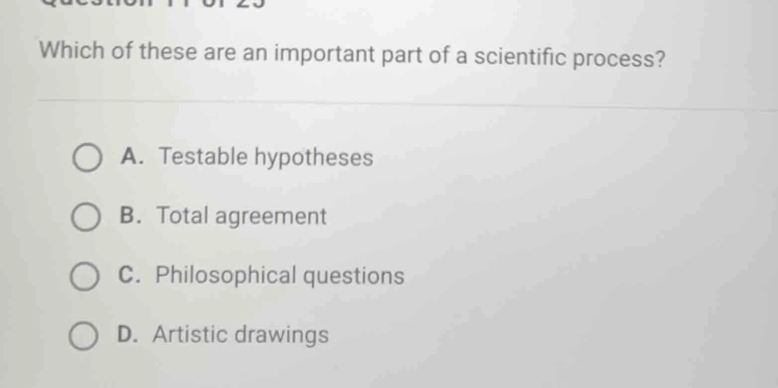 which of these are an important part of a scientific process? a. testab…