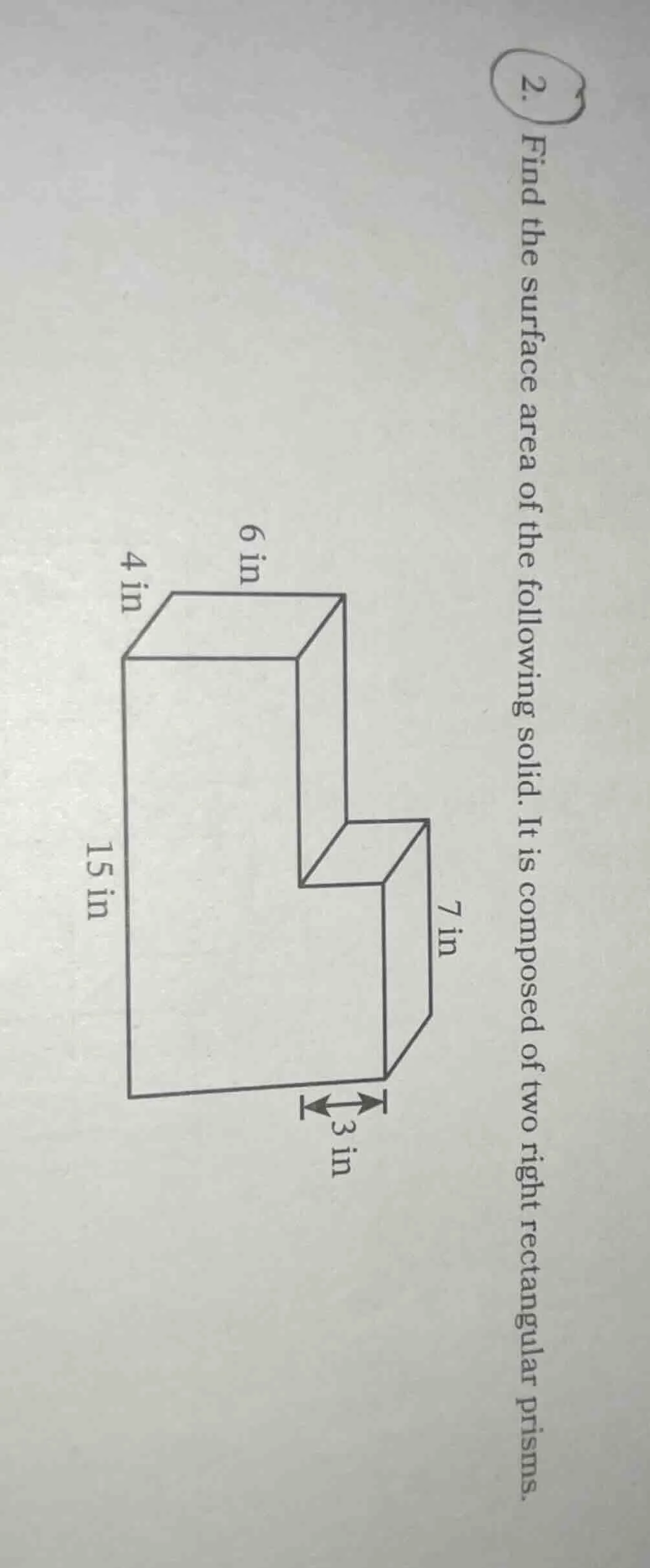 2. find the surface area of the following solid. it is composed of two …