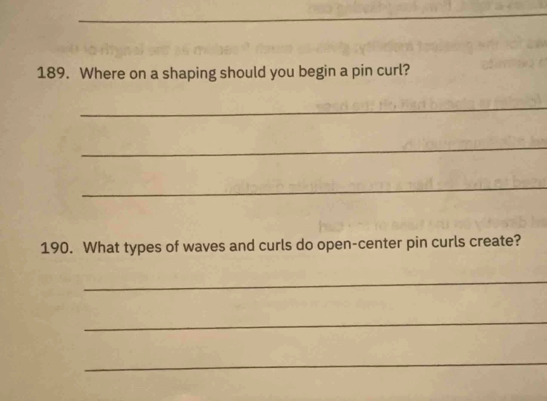 189. where on a shaping should you begin a pin curl? 190. what types of…