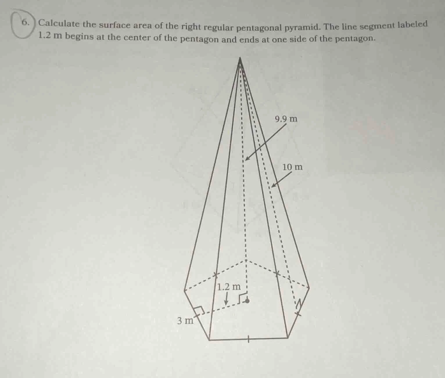 6. calculate the surface area of the right regular pentagonal pyramid. …